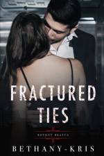 Fractured Ties af Bethany-Kris