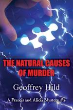 The Natural Causes Of Murder af Geoffrey Hild