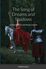 The Song of Dreams and Shadows af Catherine Kane