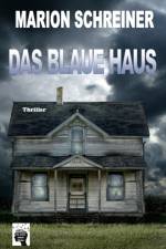 Das blaue Haus af Schreiner Marion Schreiner
