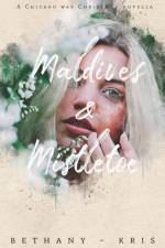 Maldives & Mistletoe af Bethany-Kris