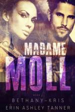 Madame Moll af Bethany-Kris