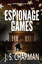 Espionage Games af J S Chapman