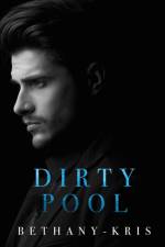 Dirty Pool af Bethany-Kris
