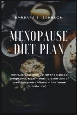 Menopause Diet Plan af Barbara S Johnson