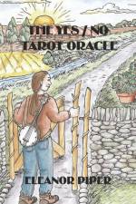 Yes / No Tarot Oracle af Eleanor Piper