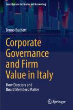 Corporate Governance and Firm Value in Italy af Bruno Buchetti