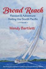 Broad Reach af Wendy Bartlett