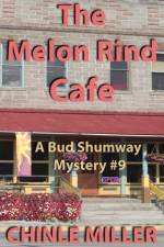 Melon Rind Cafe af Miller Chinle Miller