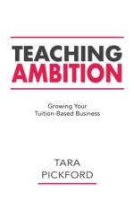 Teaching Ambition af Tara Pickford