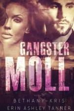 Gangster Moll af Bethany-Kris