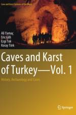 Caves and Karst of Turkey - Vol. 1 af Ali Yamac