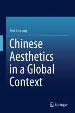 Chinese Aesthetics in a Global Context af Zhirong Zhu