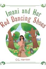 Imani & Her Red Dancing Shoes af O L Harrison