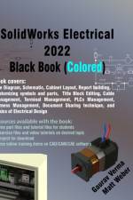 SolidWorks Electrical 2022 Black Book (Colored) af Matt Weber