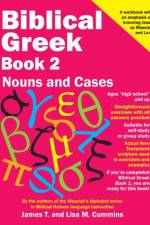Biblical Greek Book 2 af Cummins Lisa M. Cummins