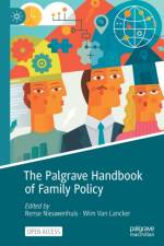 The Palgrave Handbook of Family Policy af Rense Nieuwenhuis