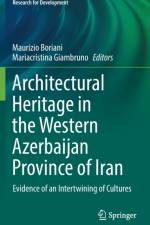 Architectural Heritage in the Western Azerbaijan Province of Iran