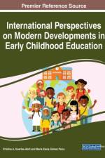 International Perspectives on Modern Developments in Early Childhood Education af CRIST HUERTAS-ABRIL
