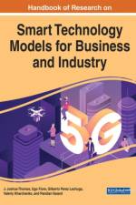 Handbook of Research on Smart Technology Models for Business and Industry