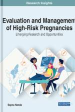 Evaluation and Management of High-Risk Pregnancies: Emerging Research and Opportunities af Sapna Nanda