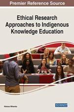 Ethical Research Approaches to Indigenous Knowledge Education