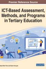 ICT-Based Assessment, Methods, and Programs in Tertiary Education