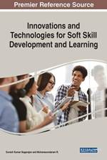 Innovations and Technologies for Soft Skill Development and Learning