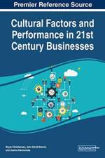 Cultural Factors and Performance in 21st Century Businesses