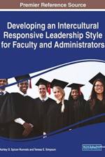 Developing an Intercultural Responsive Leadership Style for Faculty and Administrators