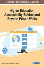 Higher Education Accessibility Behind and Beyond Prison Walls