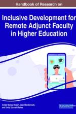 Handbook of Research on Inclusive Development for Remote Adjunct Faculty in Higher Education
