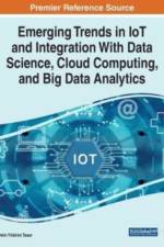 Emerging Trends in IoT and Integration With Data Science