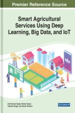 Smart Agricultural Services Using Deep Learning, Big Data, and IoT