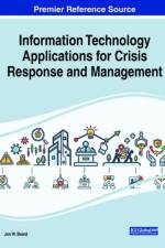 Information Technology Applications for Crisis Response and Management