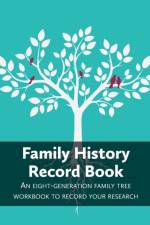 Family History Record Book af Heritage Hunter
