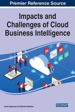 Impacts and Challenges of Cloud Business Intelligence