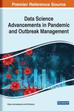 Data Science Advancements in Pandemic and Outbreak Management