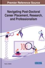 Navigating Post-Doctoral Career Placement, Research, and Professionalism