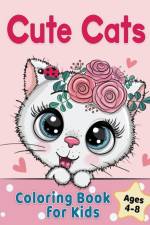 Cute Cats Coloring Book for Kids Ages 4-8 af Golden Age Press