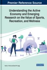 Understanding the Active Economy and Emerging Research on the Value of Sports, Recreation, and Wellness