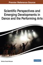 Scientific Perspectives and Emerging Developments in Dance and the Performing Arts