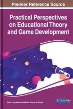 Practical Perspectives on Educational Theory and Game Development