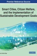 Smart Cities, Citizen Welfare, and the Implementation of Sustainable Development Goals