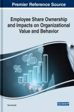 Employee Share Ownership and Impacts on Organizational Value and Behavior