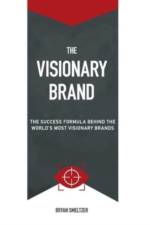 The Visionary Brand af Bryan D Smeltzer