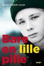 Bare en lille pille (SPOT-serien) af Bjarke Schjødt Larsen