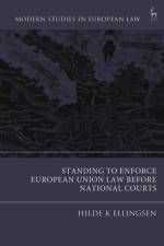 Standing to Enforce European Union Law before National Courts af Hilde K (Lund