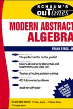 Schaum's Outline of Modern Abstract Algebra af Frank Ayres