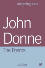 John Donne: The Poems af Joe Nutt